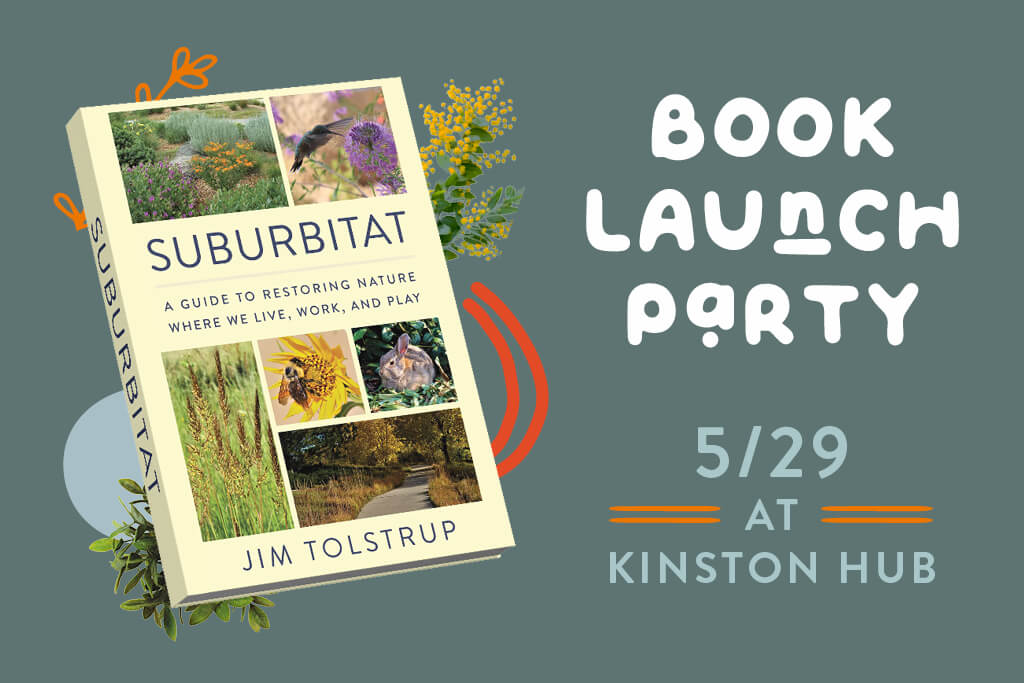 Book cover for "Suburbitat" by Jim Tolstrup with nature photos, next to text: "Book Launch Party 5/29 at Kinston Hub." Discover how vibrant communities like Centerra seamlessly blend new homes with green spaces—an inspiration found within these pages.