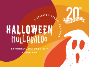Halloween Hullabaloo event flyer featuring bold text, a ghost illustration, and details about Centerra’s street festival on October 25th from noon to 4 p.m. celebrating its 20th anniversary.